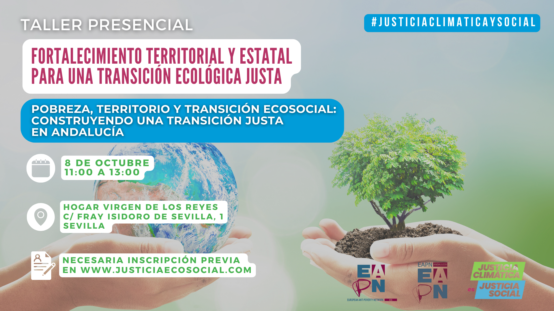 Taller ‘Fortalecimiento Territorial y Estatal para una Transición Ecológica Justa. Pobreza, territorio y transición ecosocial: construyendo una transición justa en Andalucía’